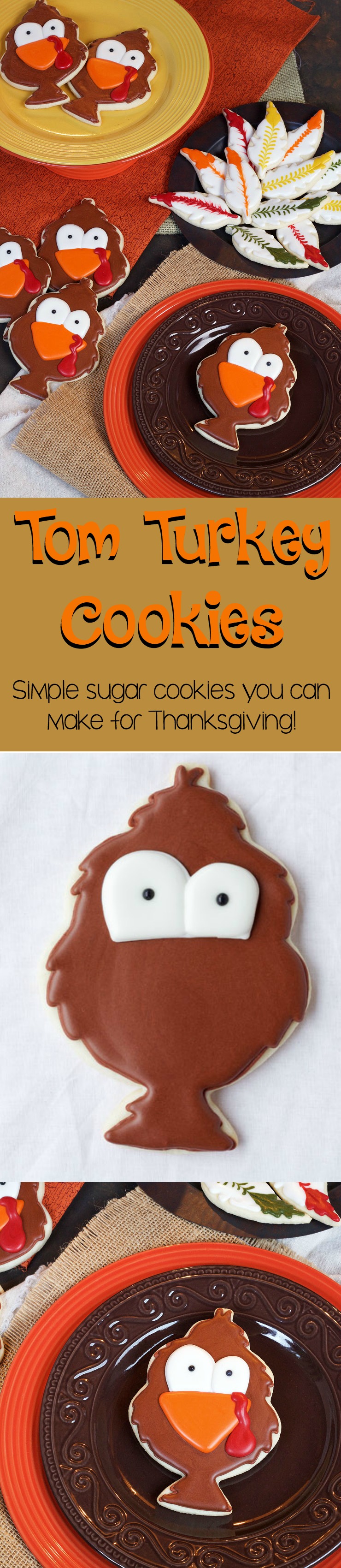 Tom Turkey Cookies for Thanksgiving | The Bearfoot Baker