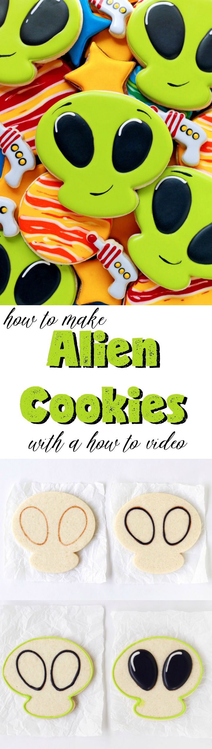 How to Make Alien Cookies with a How to Video | The Bearfoot Baker