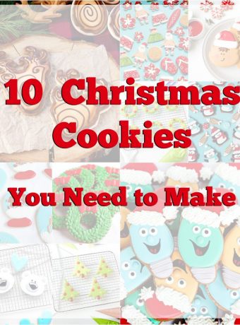 10 Christmas Cookies You Need to Make This Season | The Bearfoot Baker