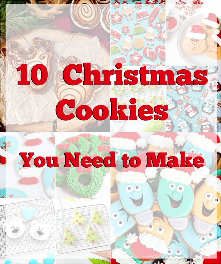 10 Christmas Cookies You Need to Make This Season | The Bearfoot Baker