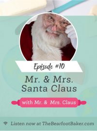 #10 Santa and Mrs Claus | The Bearfoot Baker